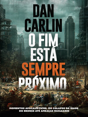 cover image of O fim está sempre próximo